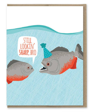 Lookin' Sharp Piranhas Birthday Card