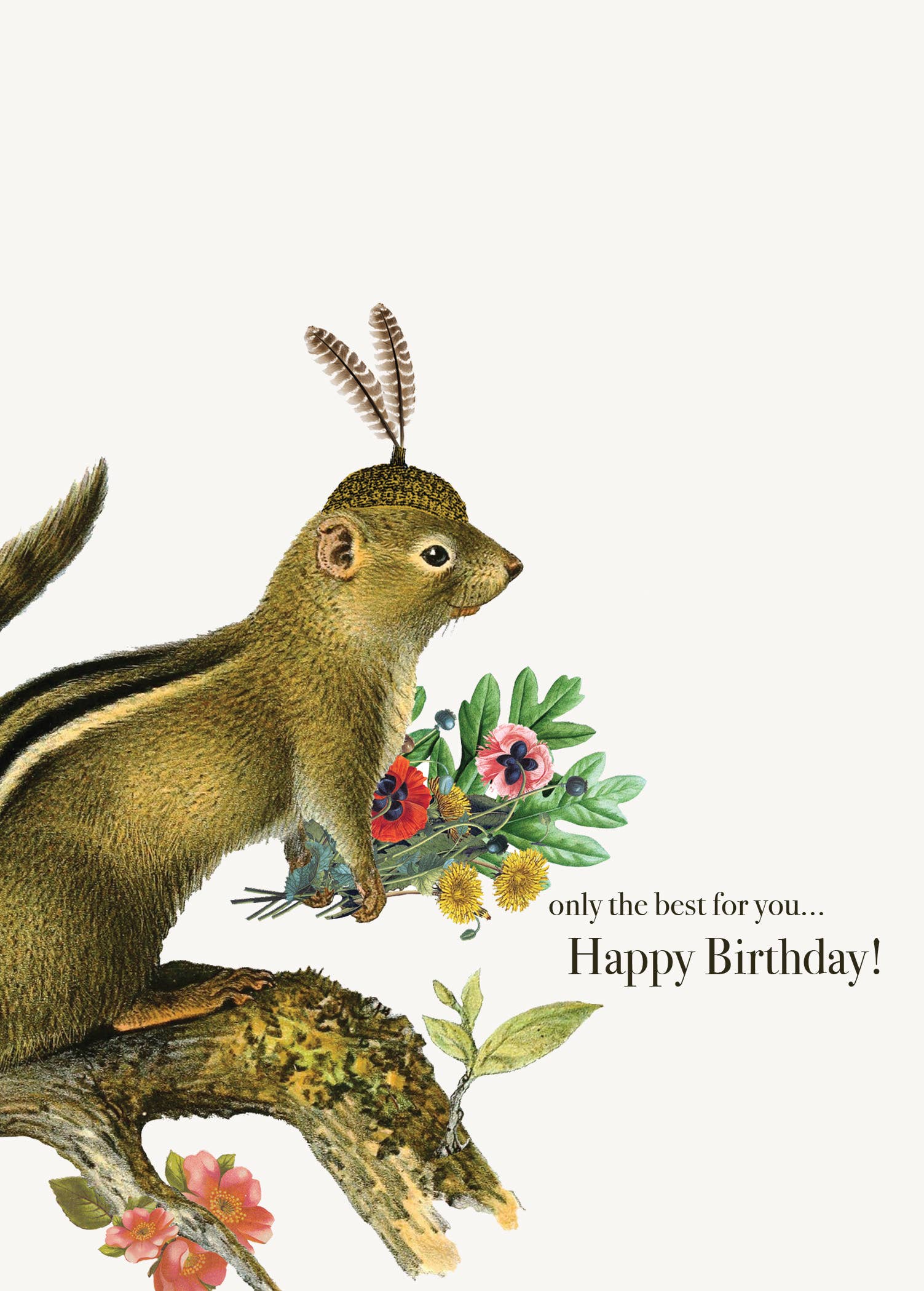 Only The Best For You.. Birthday Card