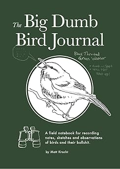 The Big Dumb Bird Journal