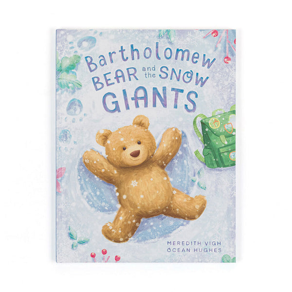 Bartholomew Bear and the Snow Giants Book.