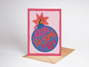 You're the Bomb, Mom Card