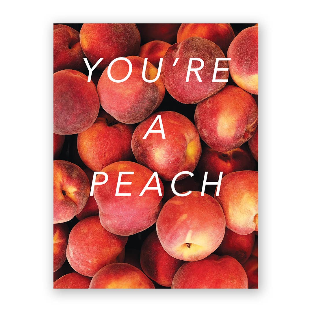 You're a Peach Card
