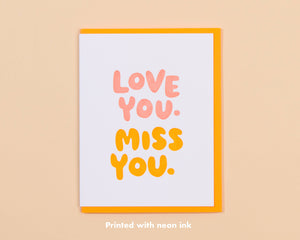 Love You Miss You Card