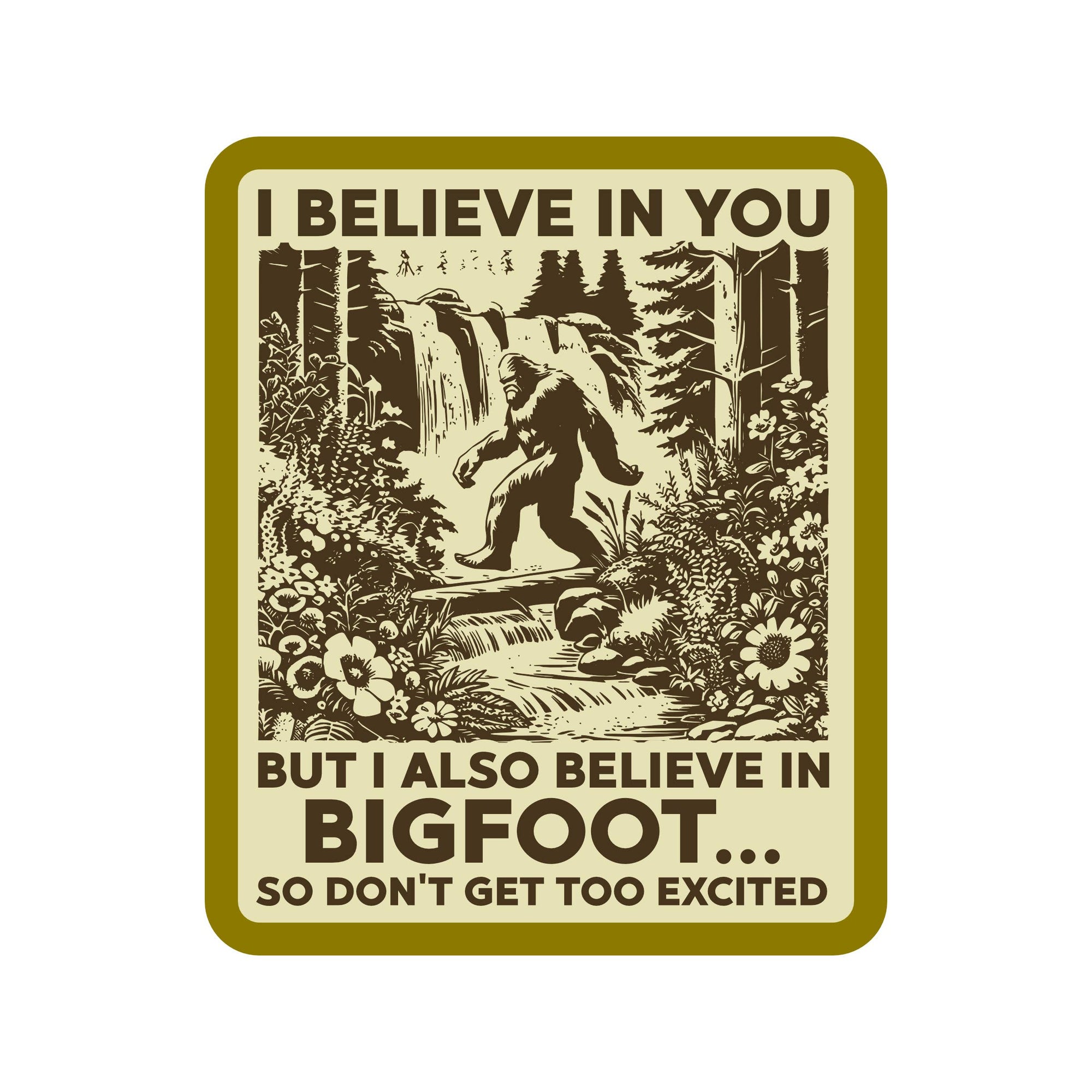 Bigfoot Sarcastic Cute Cryptoid Vinyl Sticker