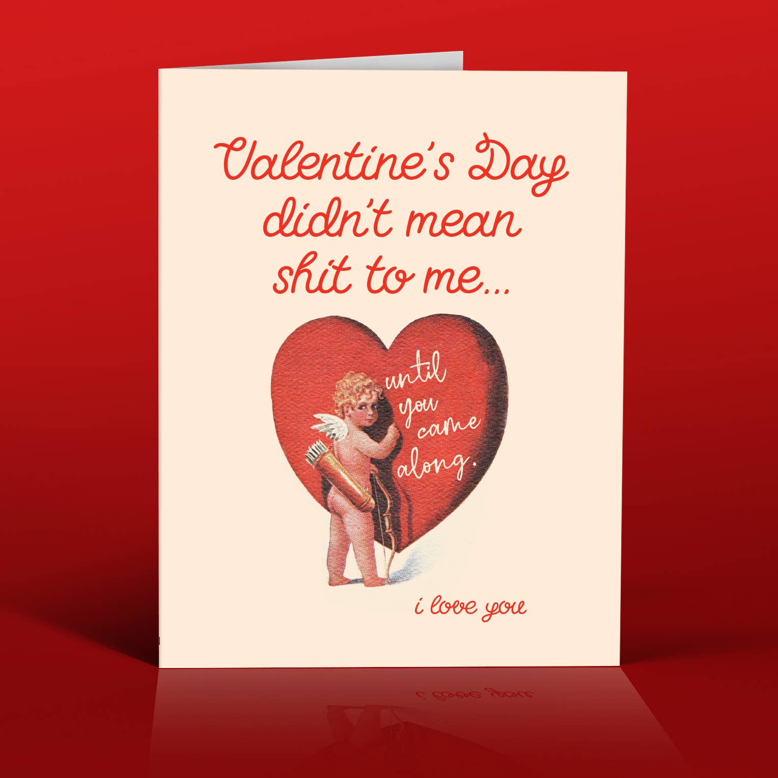 You Came Along Valentine Card