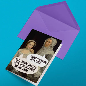 Here We Are, Linda Birthday Card