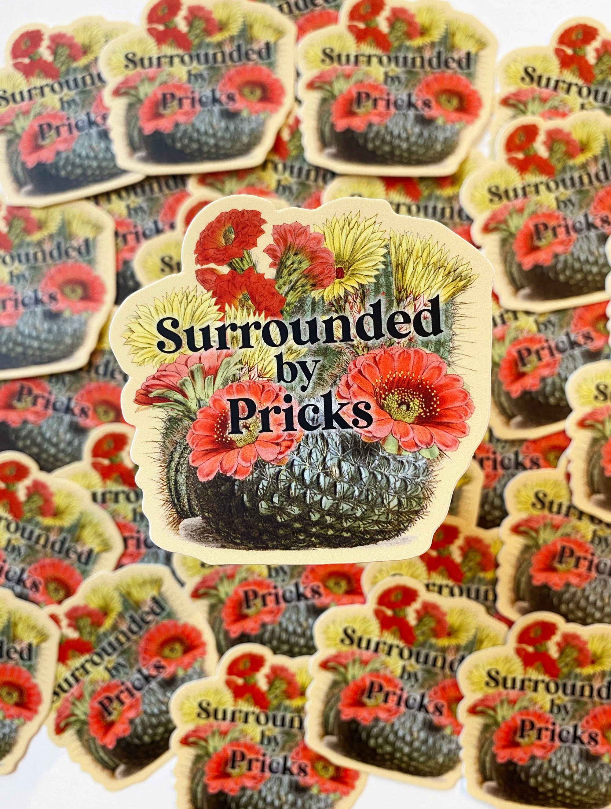 Surrounded by Pricks Sticker.