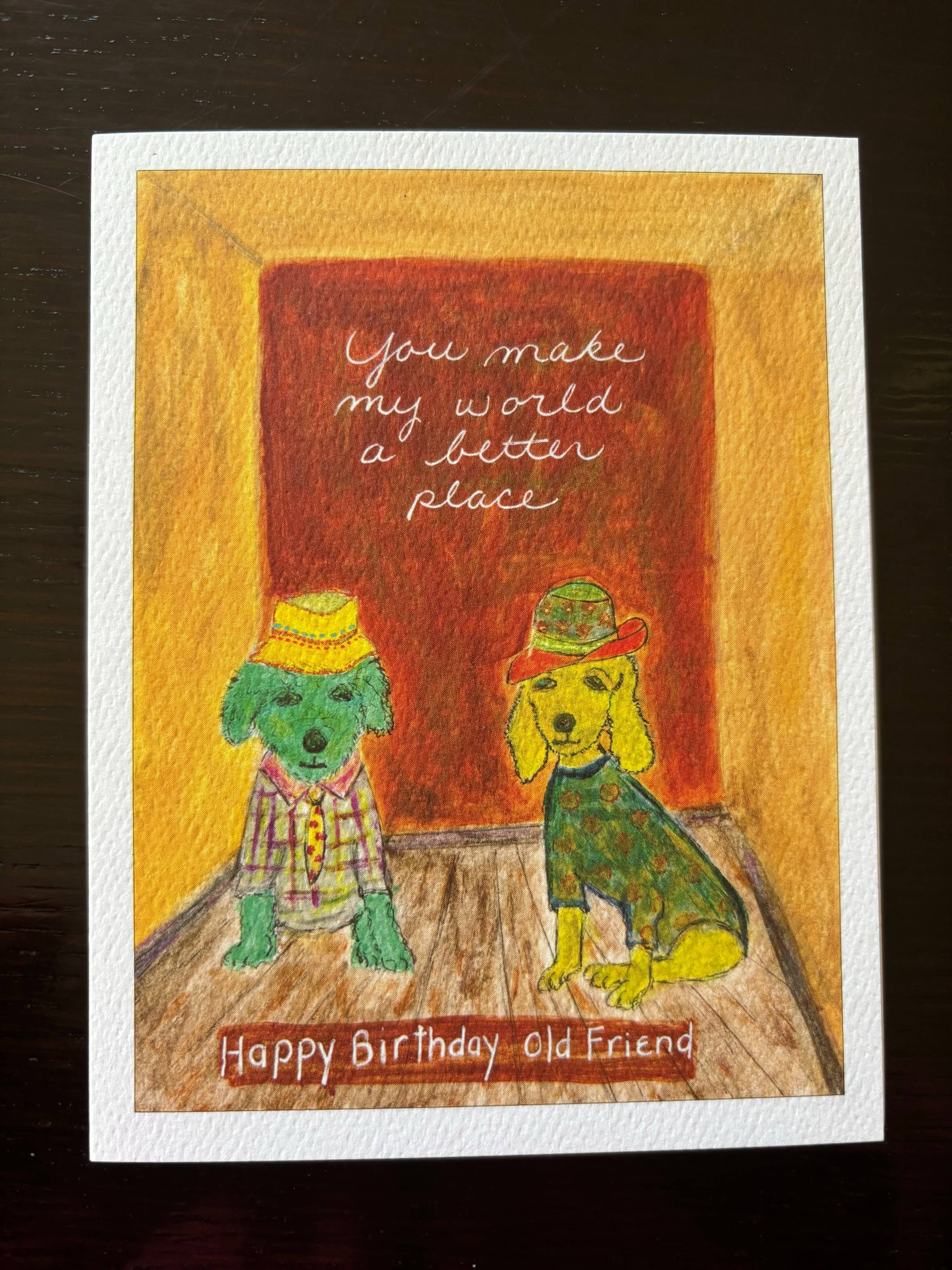 You Make My World Better Birthday Dog Card 