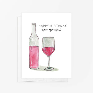 Age Well Birthday Card