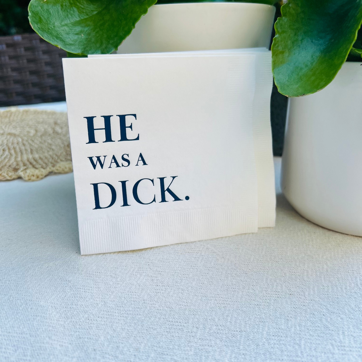 He Was A Dick Cocktail Paper Napkins