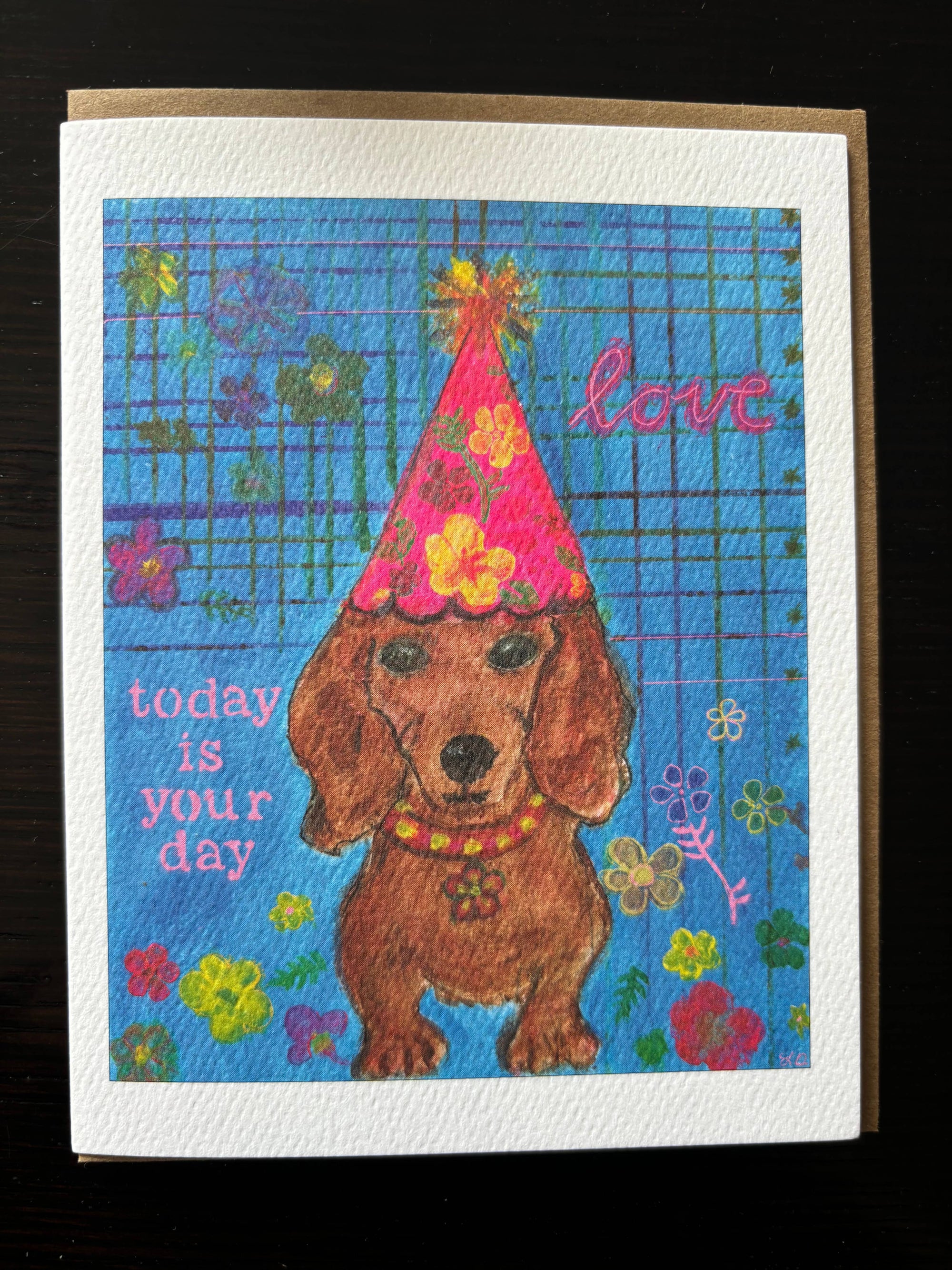 Dachshund Today is Your Day Birthday Card