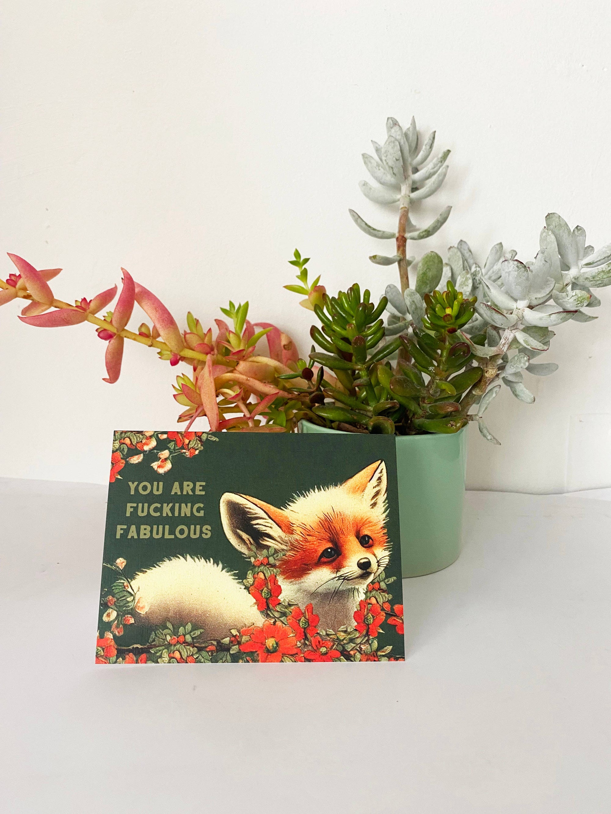 You Are Fucking Fabulous Fox Card
