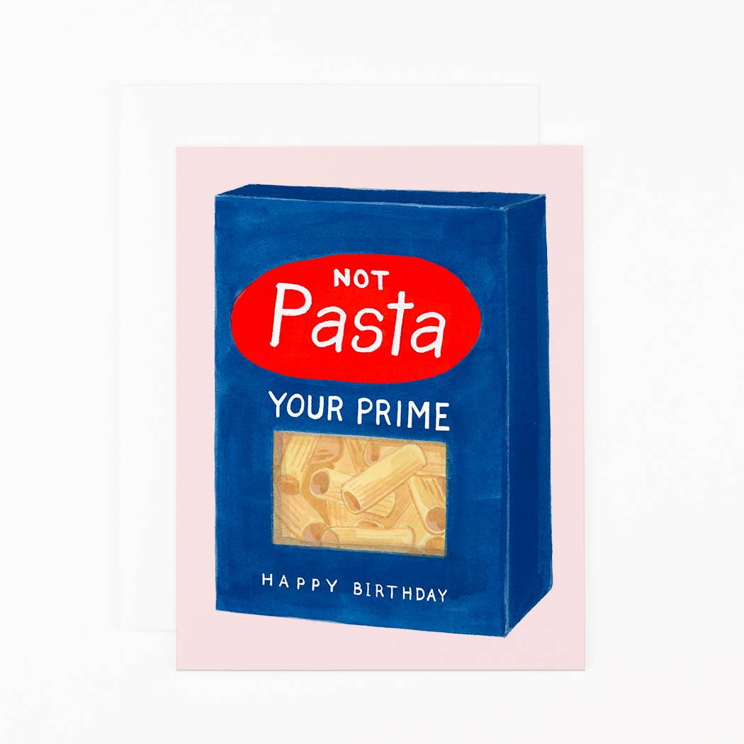Not Pasta Your Prime Card
