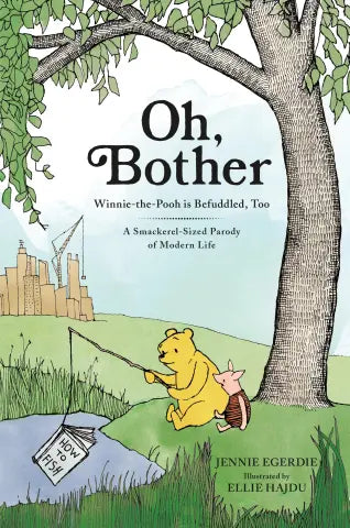Oh, Bother: Winnie the Pooh is Befuddled, Too