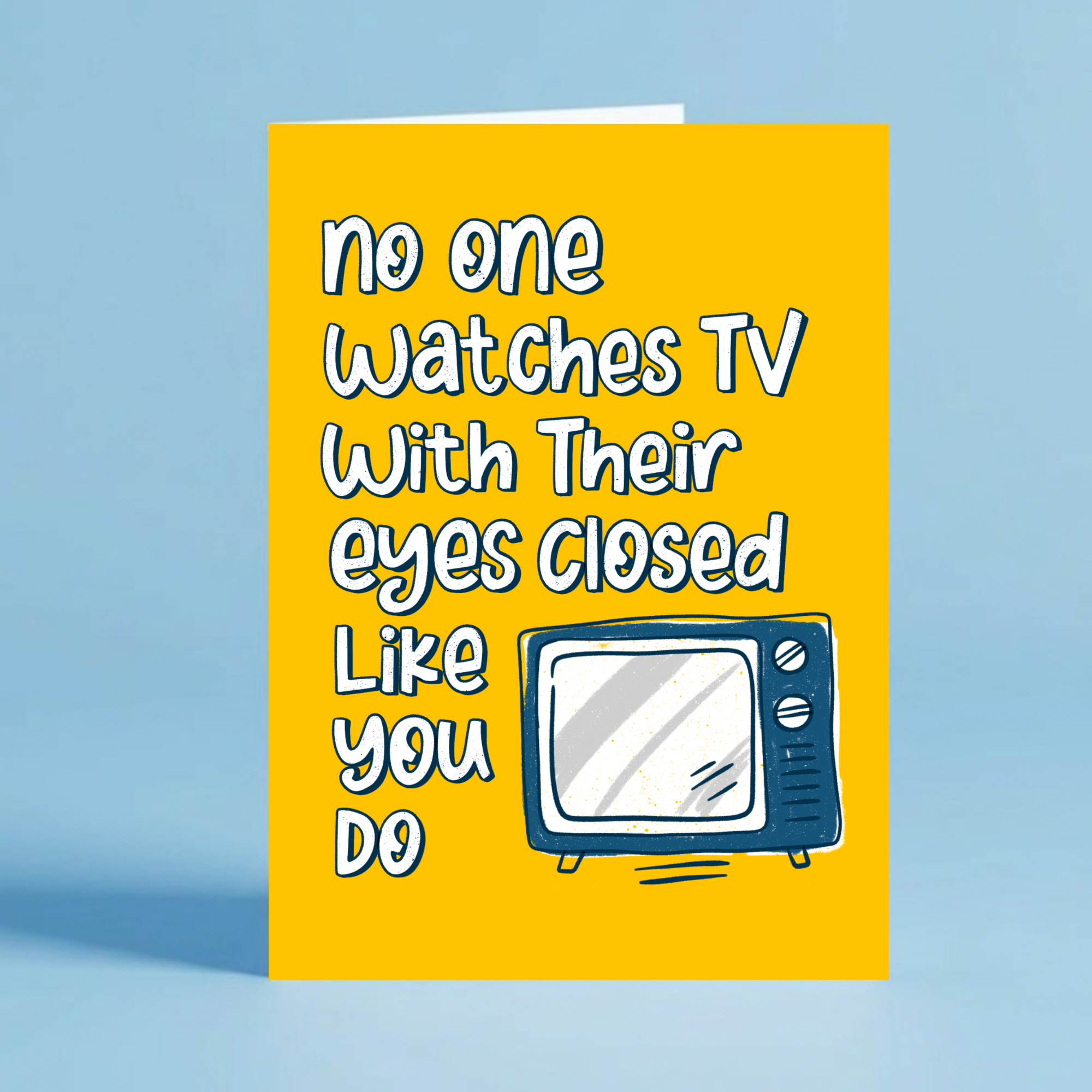 No One Watches TV Funny Father's Day Card