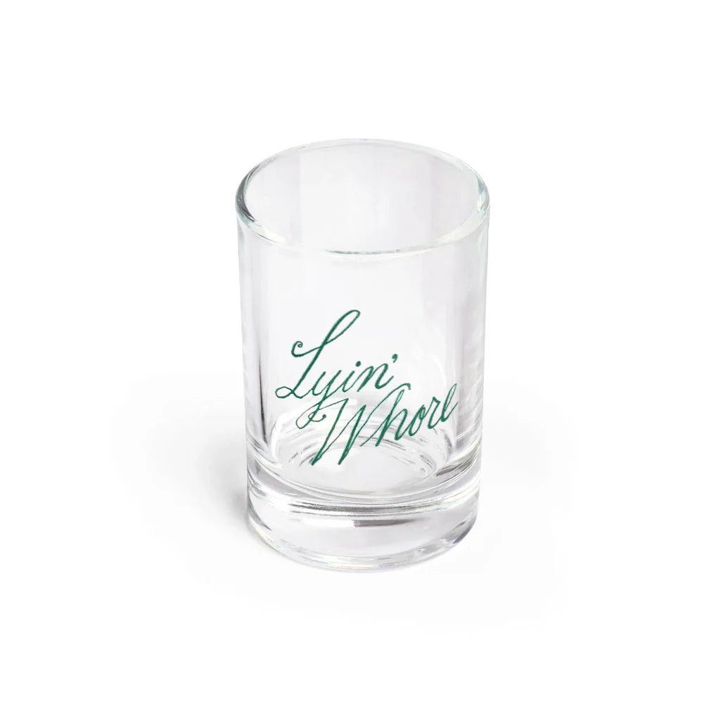 Pleasantries - Lyin' Whore Shot Glass