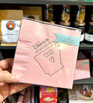 Cheers To My Bitches In Little Rock Napkins