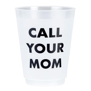 Call Your Mom Party Cups