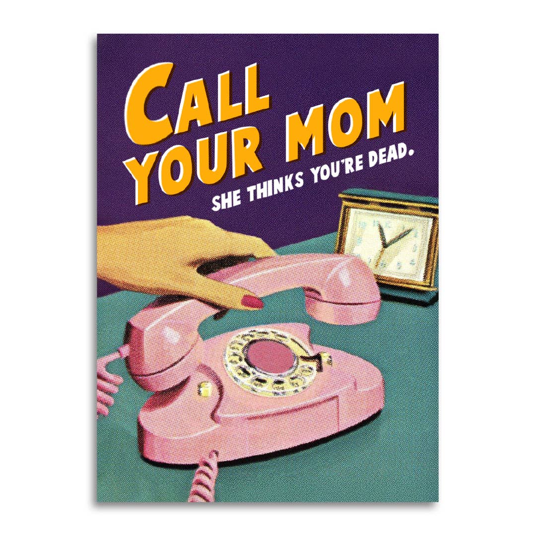 Call your mom. She thinks you're dead. - Box Turtle