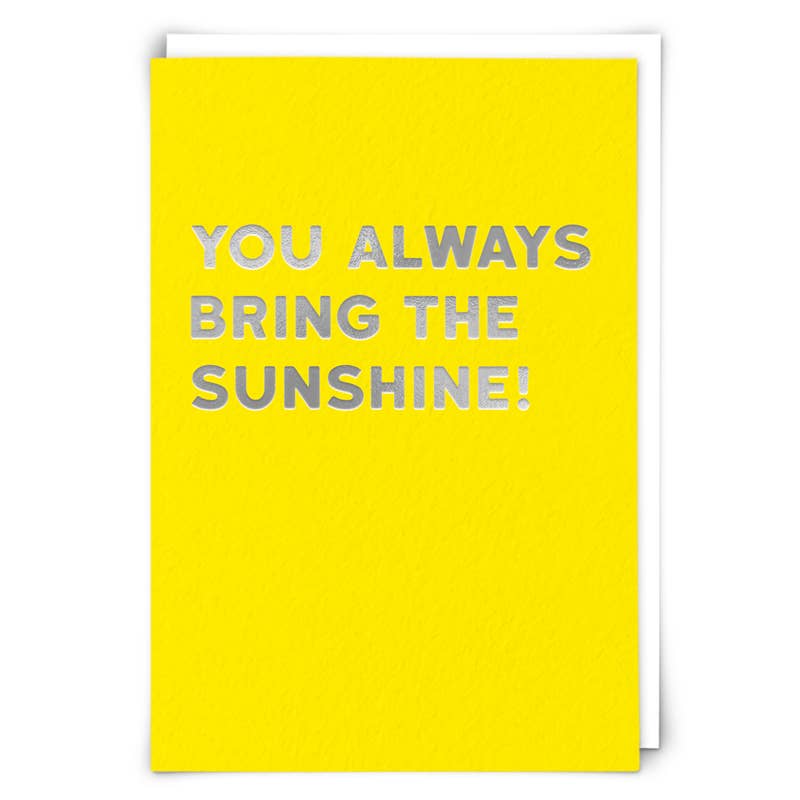 Bring the Sunshine Card