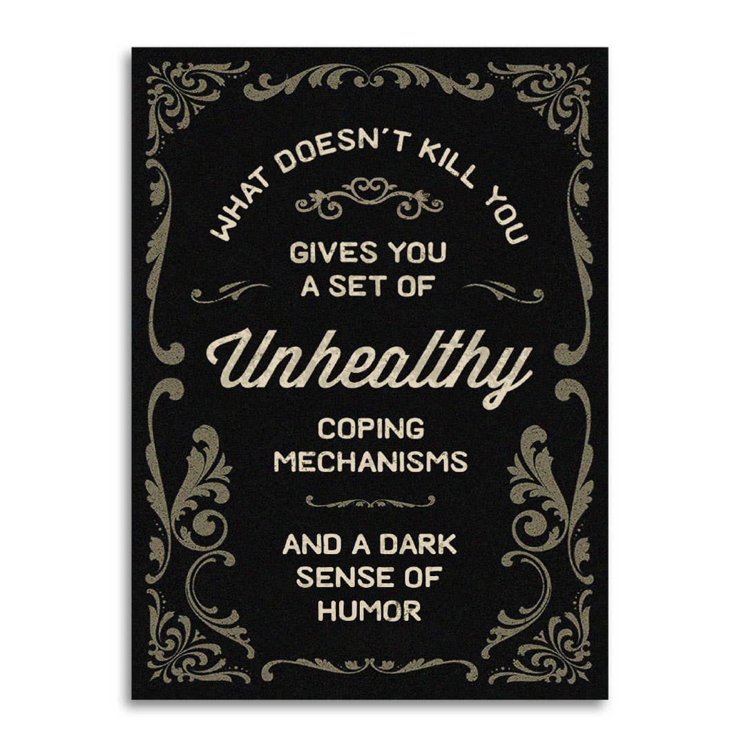 What Doesn’t Kill You Funny Sympathy Card