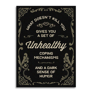 What Doesn’t Kill You Funny Sympathy Card