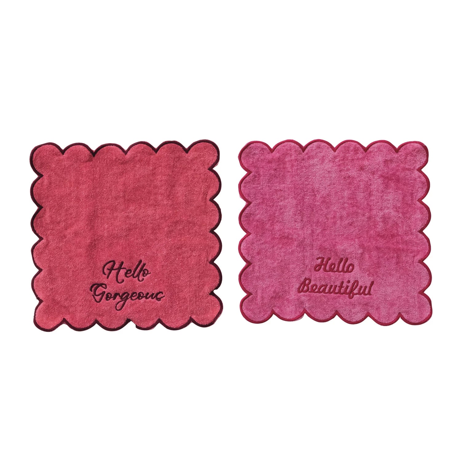 Hello Gorgeous/Beautiful Embroidered Cloths