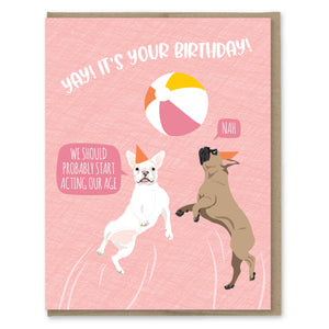 Act Your Age Dog Birthday Card