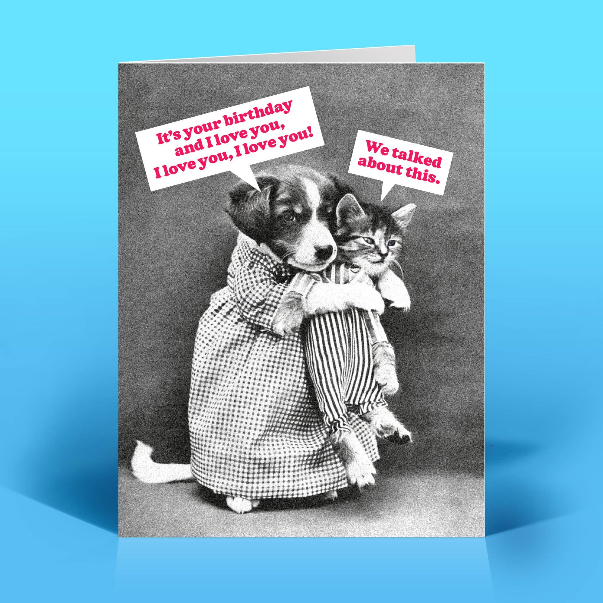 We Talked About This Funny Birthday Card