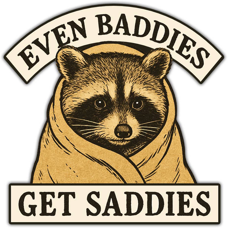 Even Baddies Get Saddies Sticker - Box Turtle