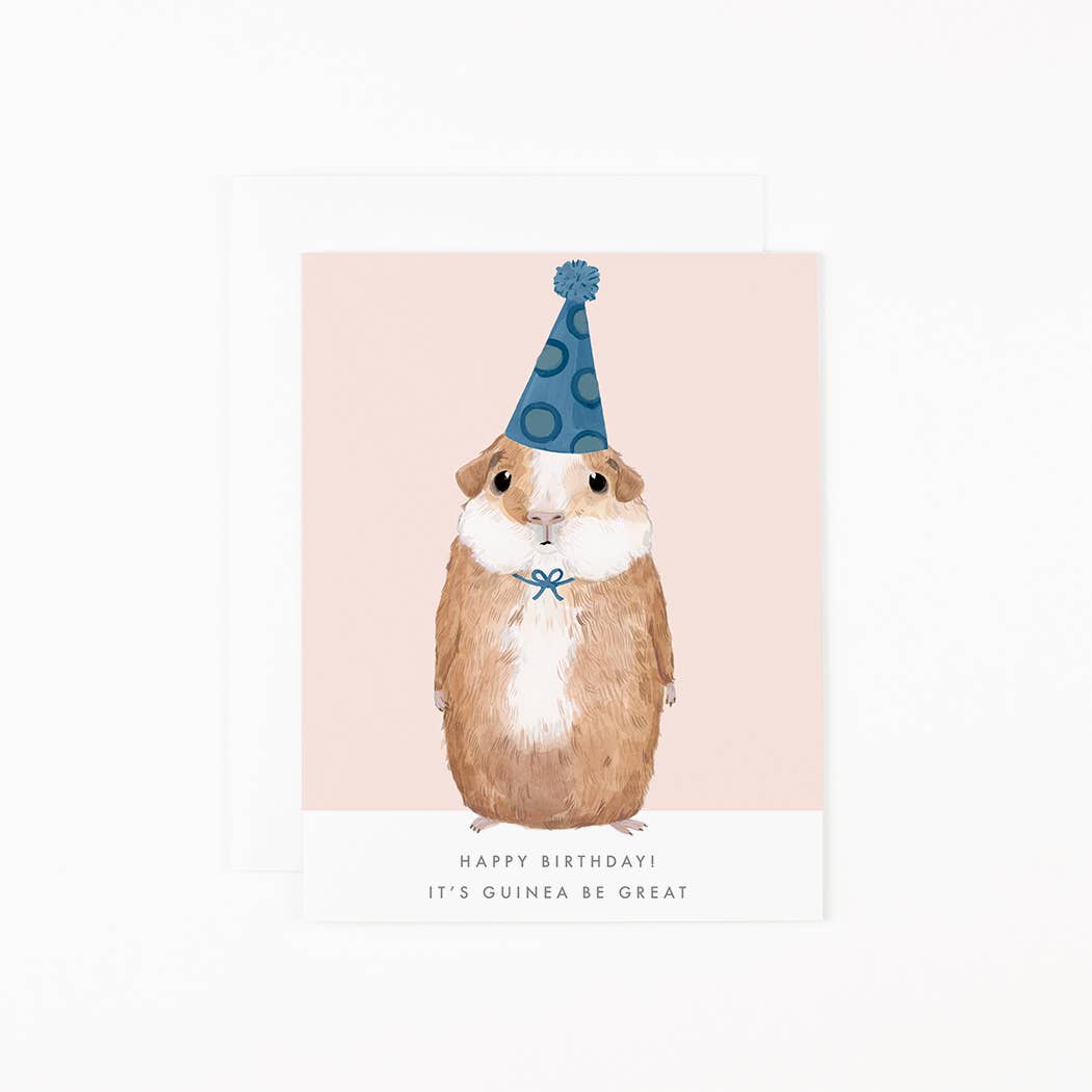 Happy Birthday! It's Guinea Be Great! Card