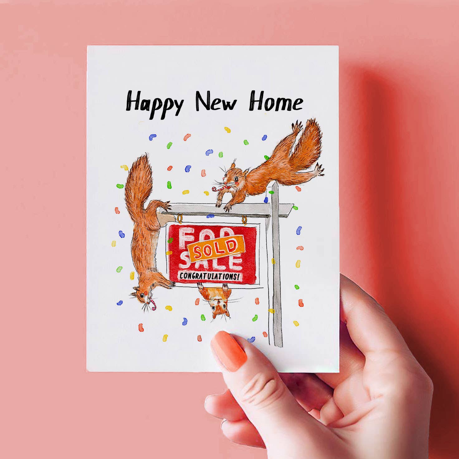 Squirrel New Home - Funny Housewarming Card
