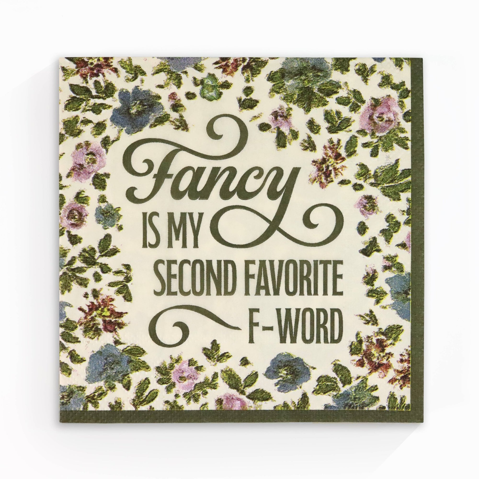 Fancy Is My Second Favorite F-Word - Cocktail Napkins - Box Turtle