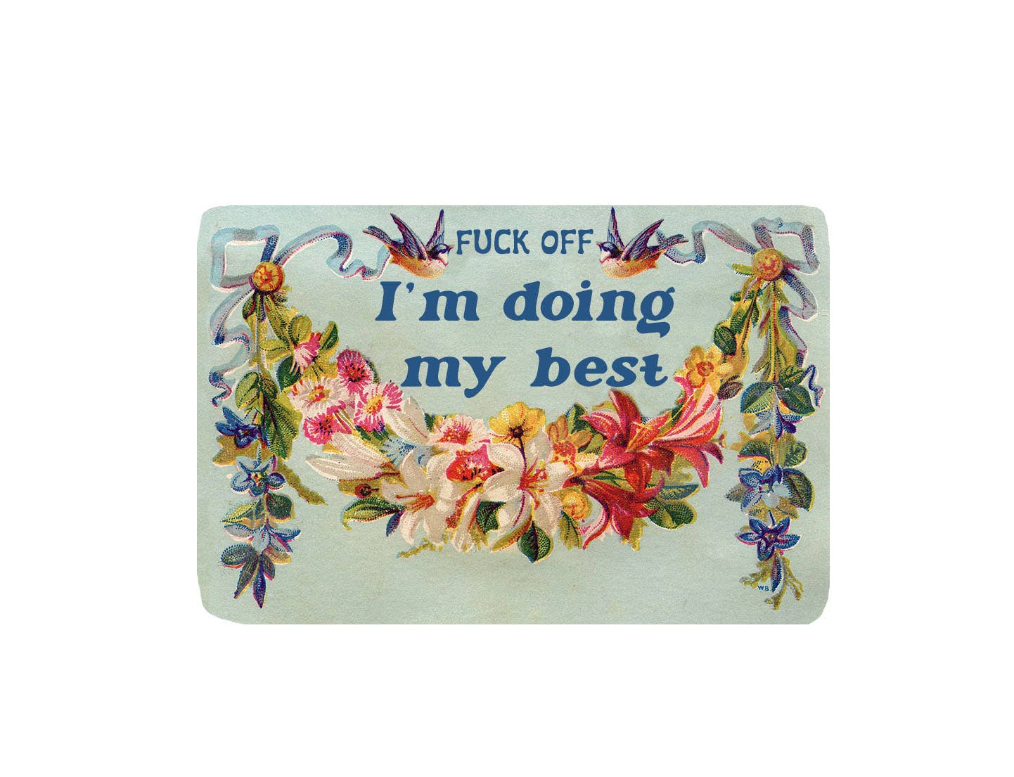 Fuck Off I'm Doing My Best Sticker - Box Turtle