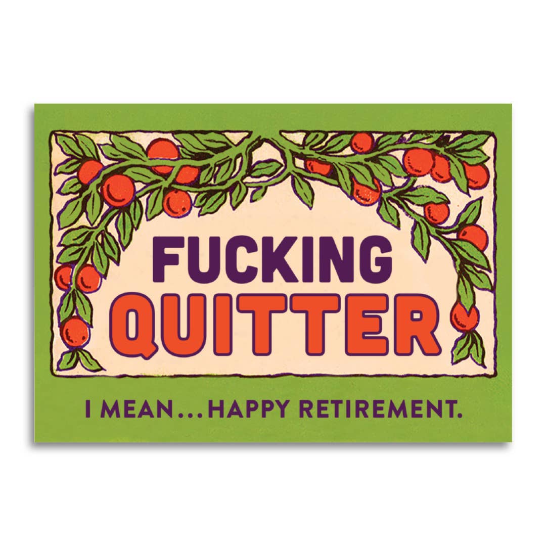 Fucking Quitter Happy Retirement Card - Box Turtle