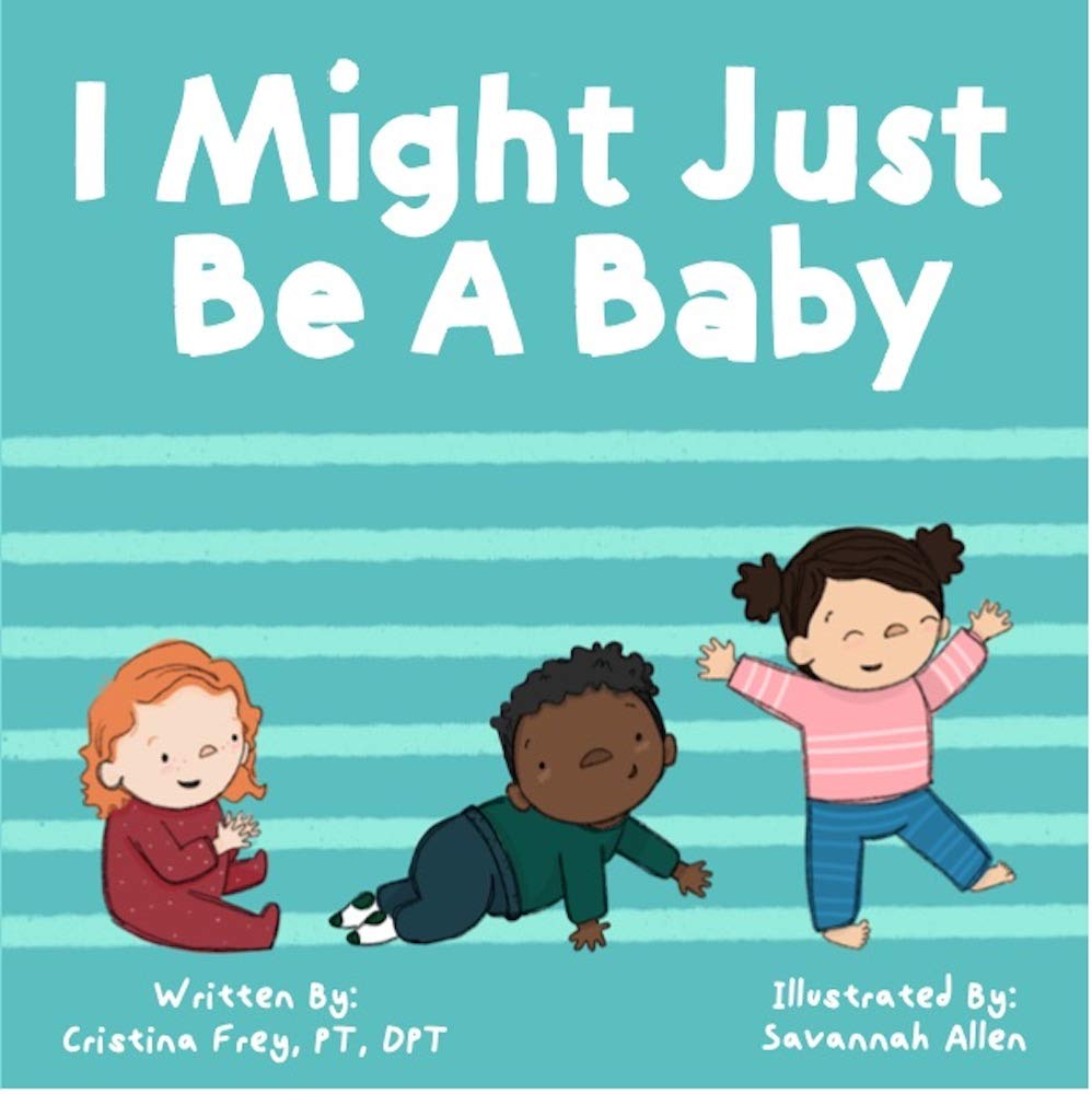 I Might Just Be a Baby by Christina Frey - Box Turtle