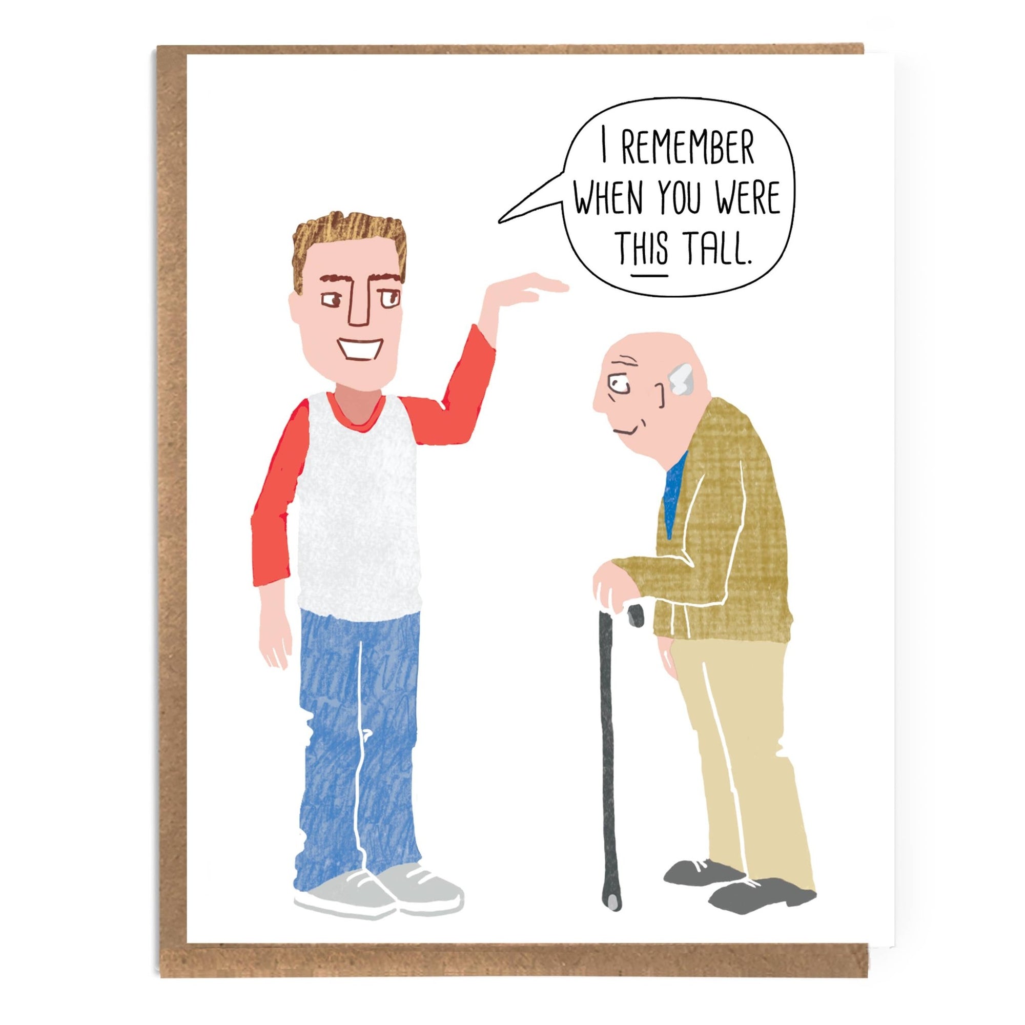 I Remember When You Were This Tall Funny Aging Card - Box Turtle