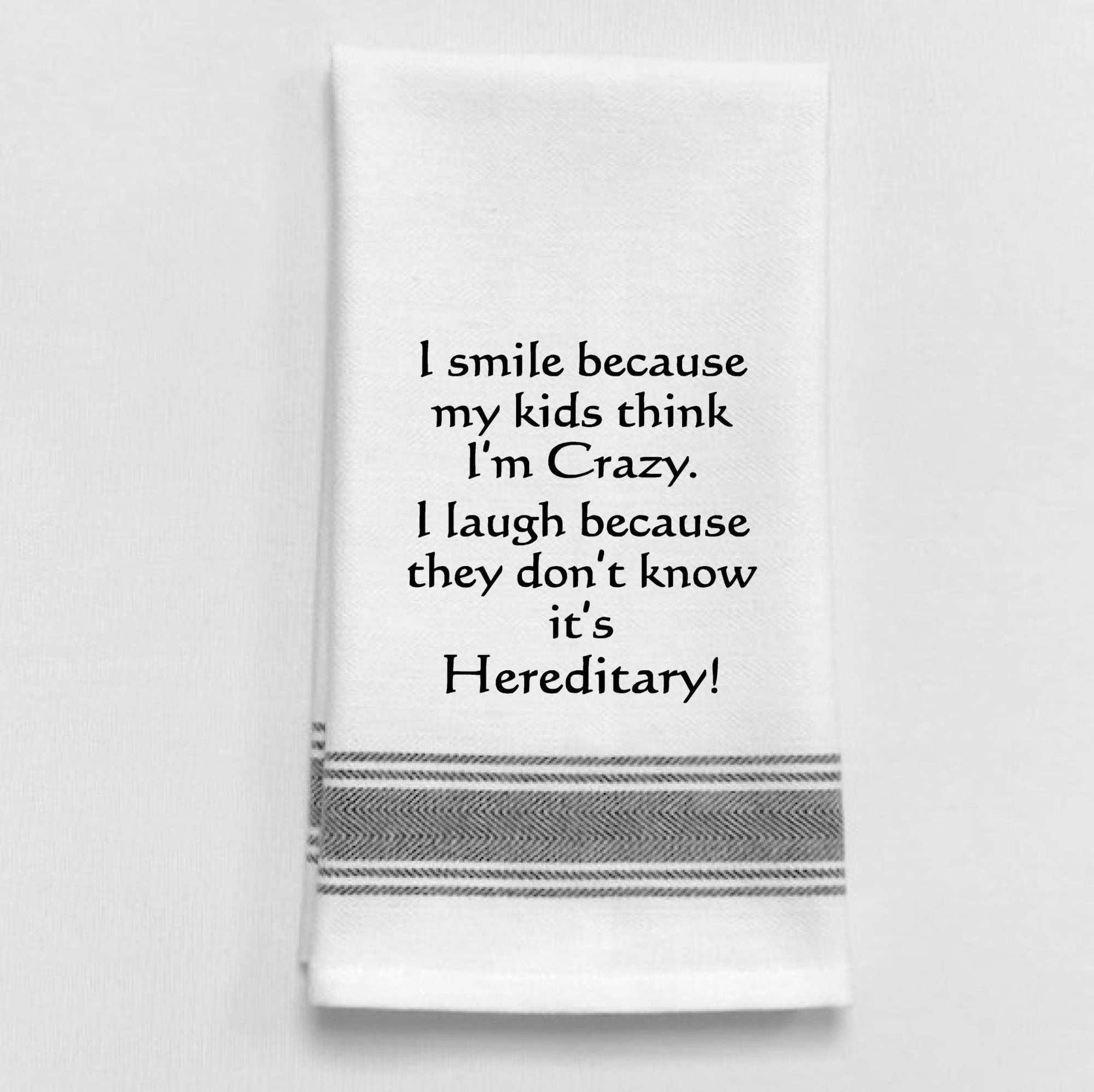 "I smile...my kids think..." White Kitchen Towel - Box Turtle