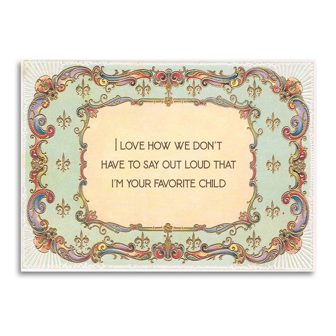 I'm Your Favorite Child Funny Mother's/Father's Day Card - Box Turtle