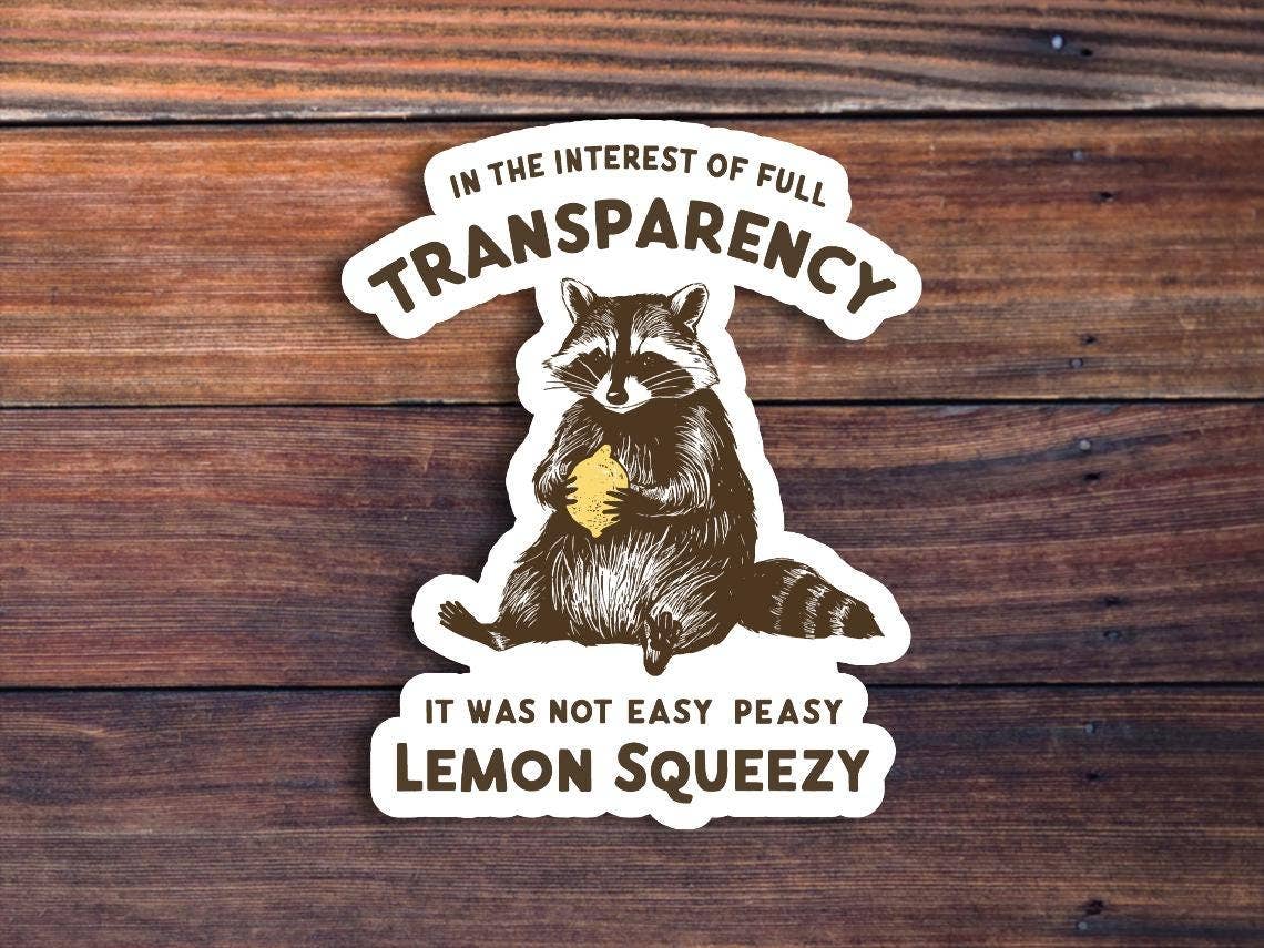 It Was Not Easy Peasy Lemon Squeezy Sticker - Box Turtle