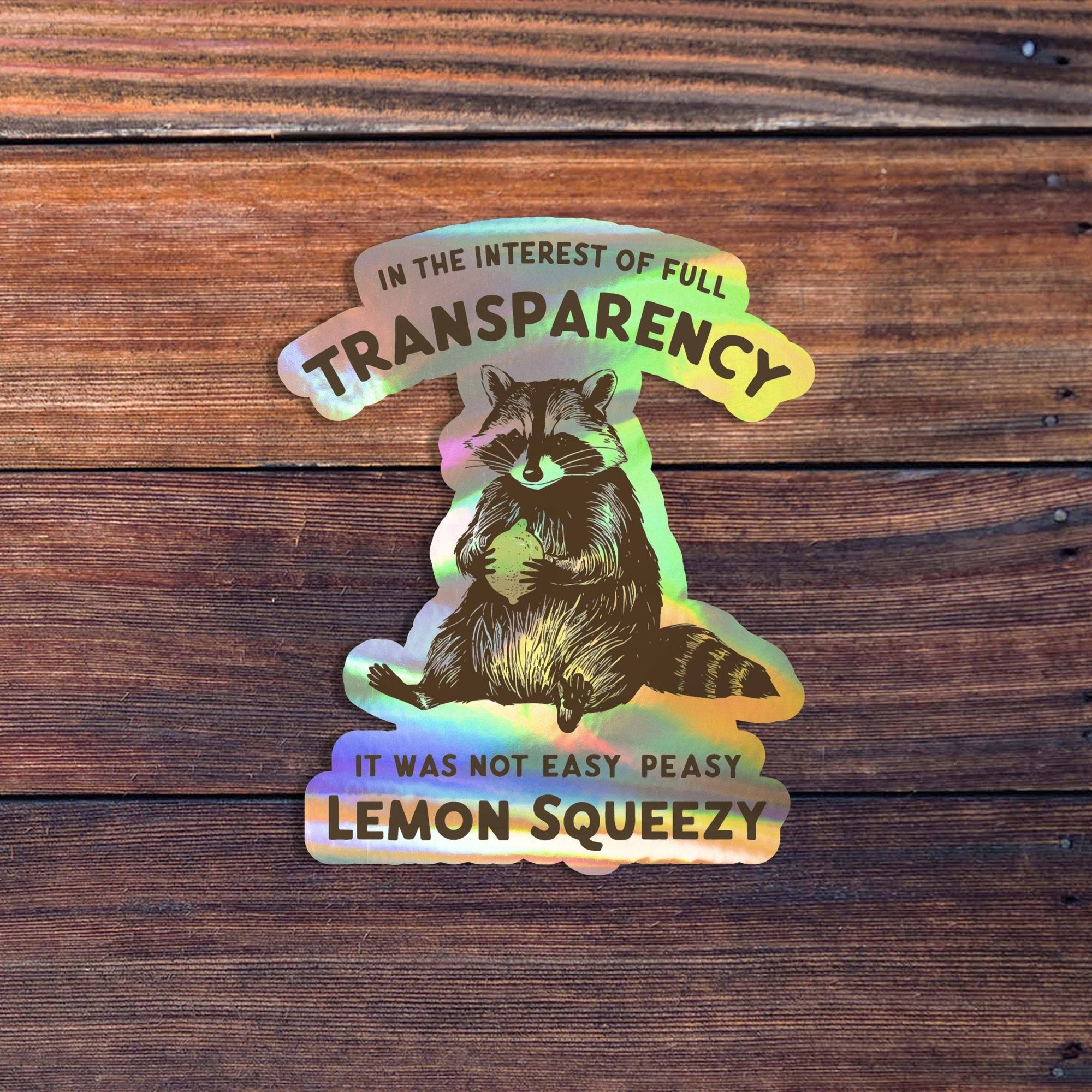 It Was Not Easy Peasy Lemon Squeezy Sticker - Box Turtle