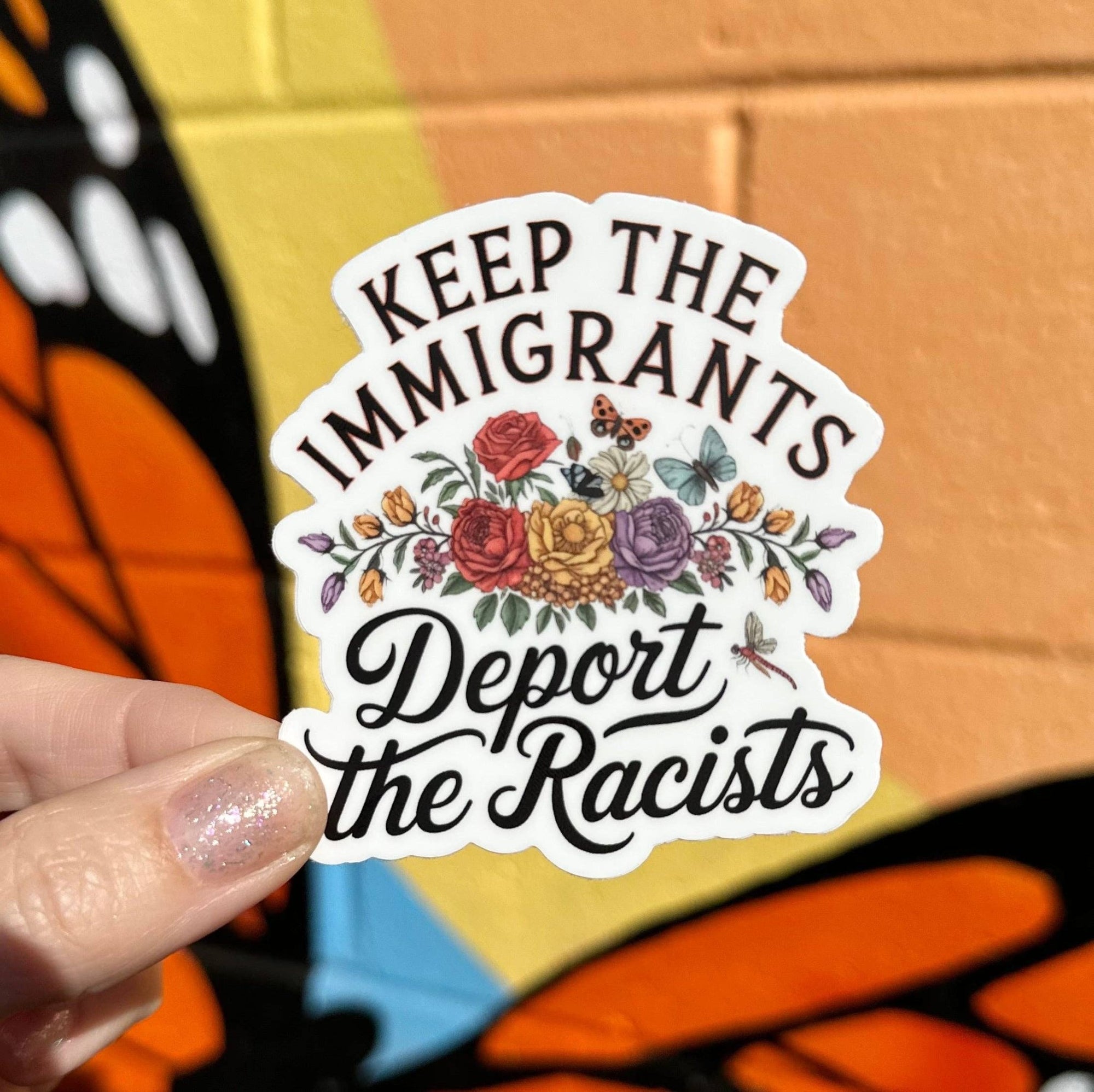 Keep The Immigrants Deport The Racists Sticker - Box Turtle