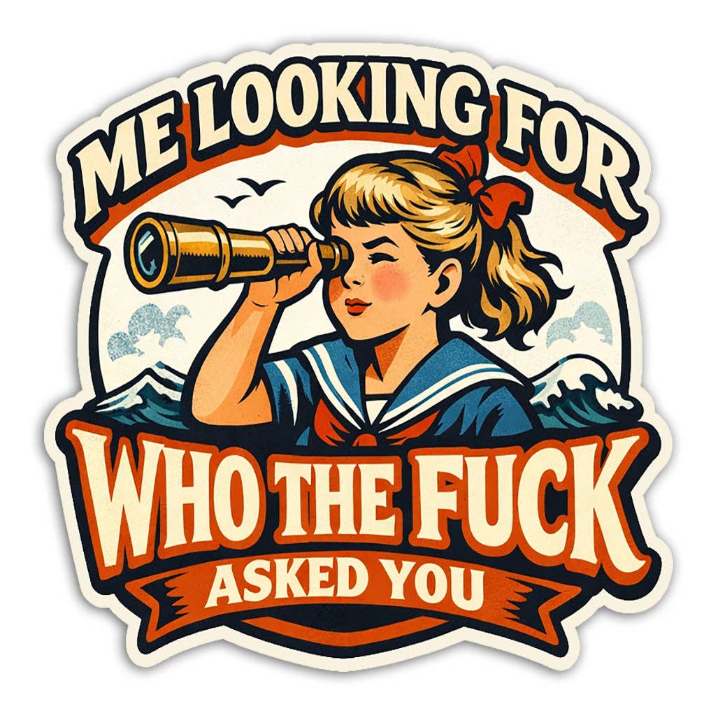 Me Looking for Who The F-ck Asked You Sticker - Box Turtle