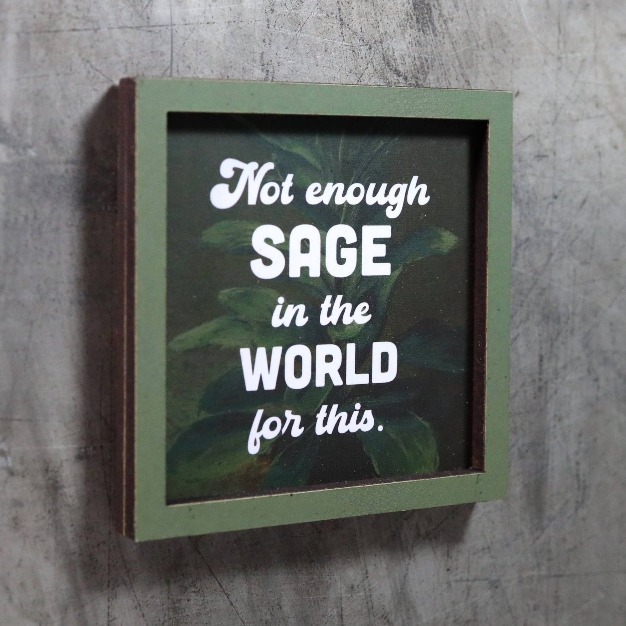Not Enough Sage - Funny Magnet - Box Turtle