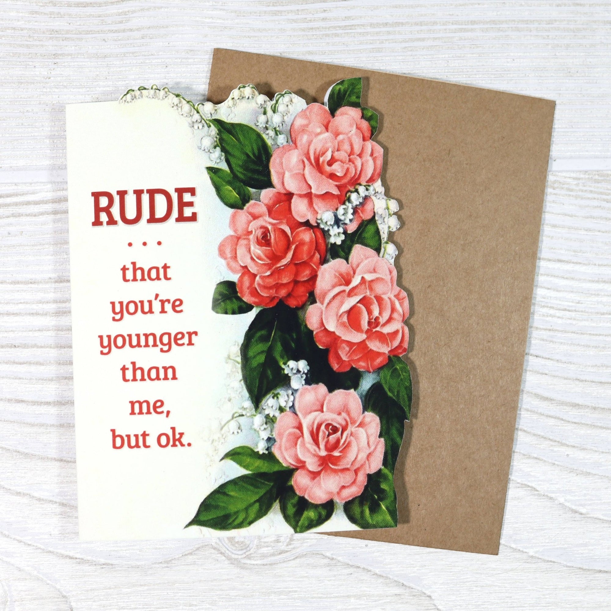 Rude That You’re Younger Than Me Birthday Card - Box Turtle