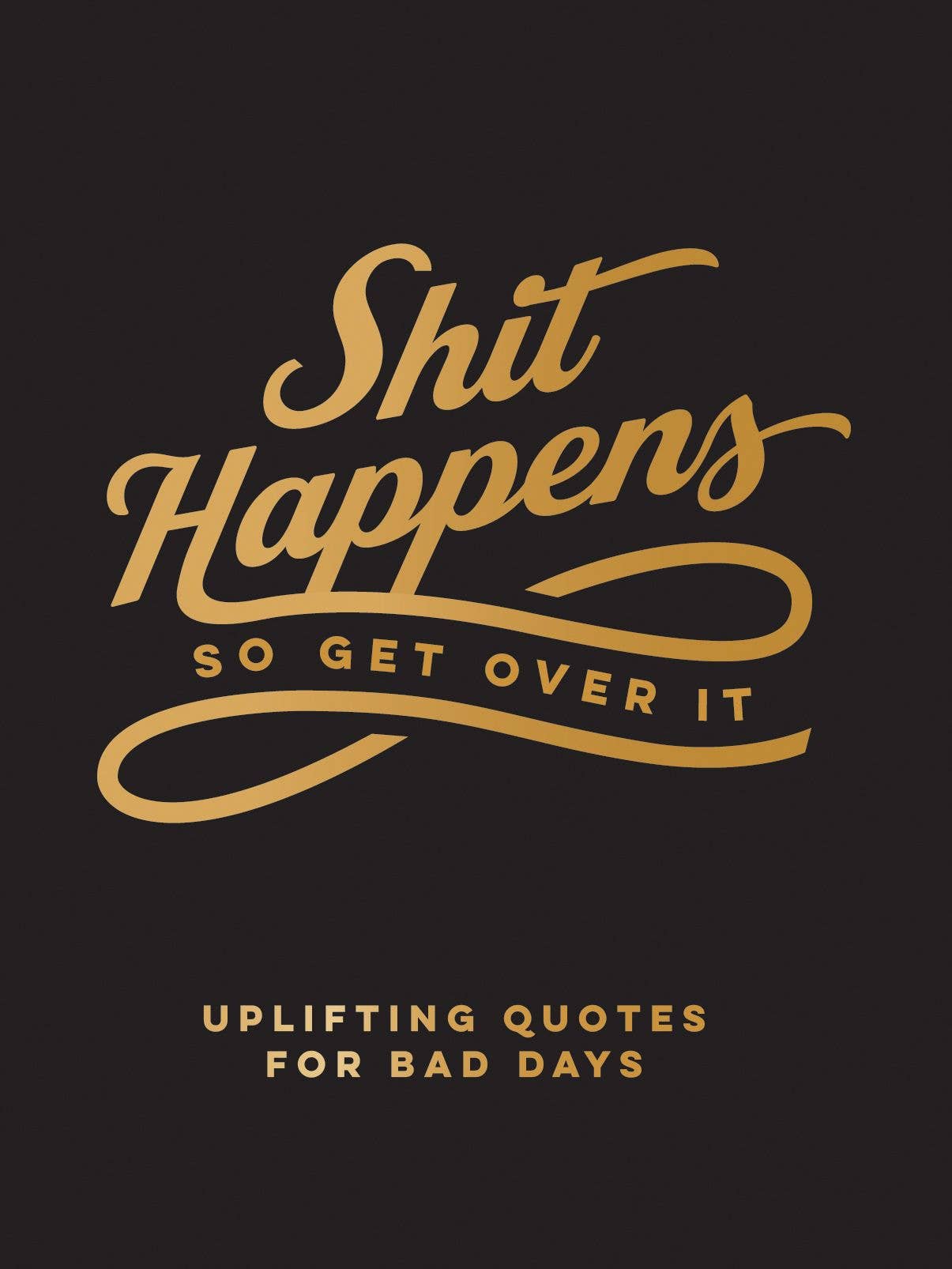 Shit Happens So Get Over It - Box Turtle
