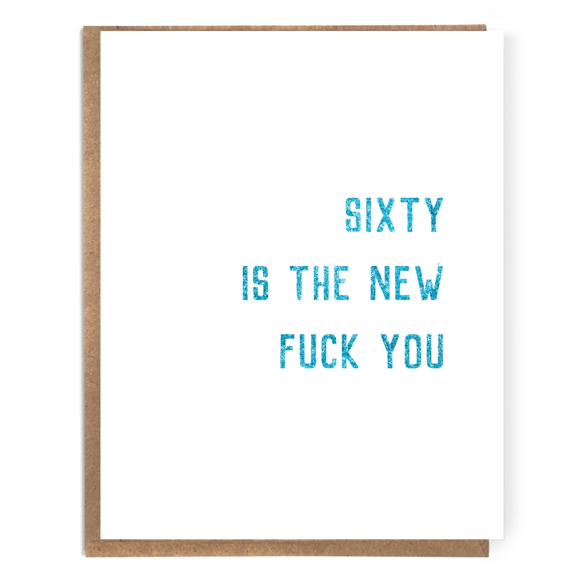 Sixty is the New Fuck You Funny 60th Birthday Card - Box Turtle