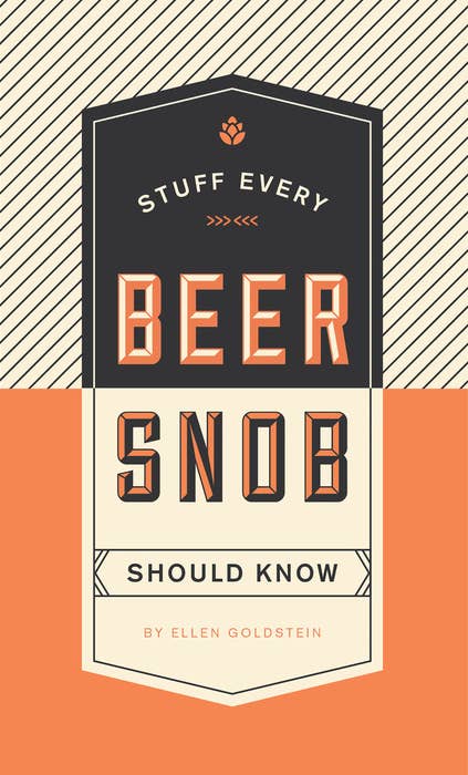 Stuff Every Beer Snob Should Know - Box Turtle