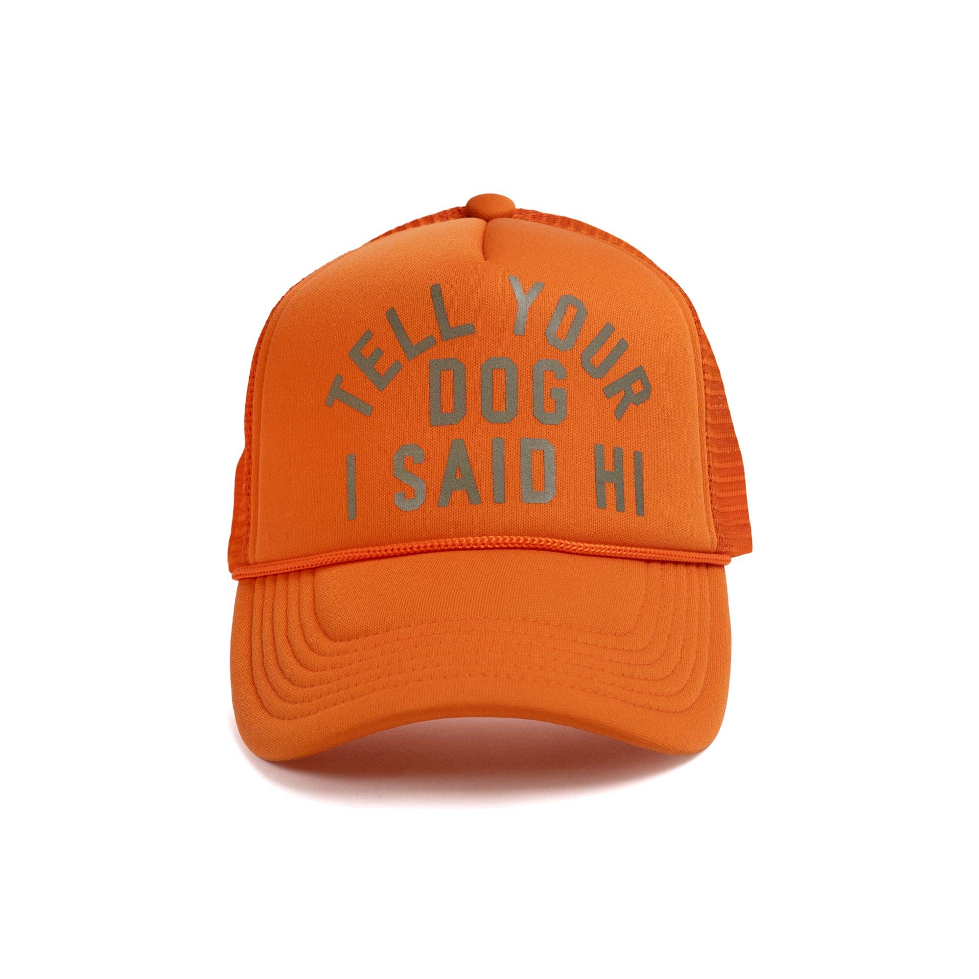 Tell Your Dog I Said Hi Trucker Hat - Box Turtle
