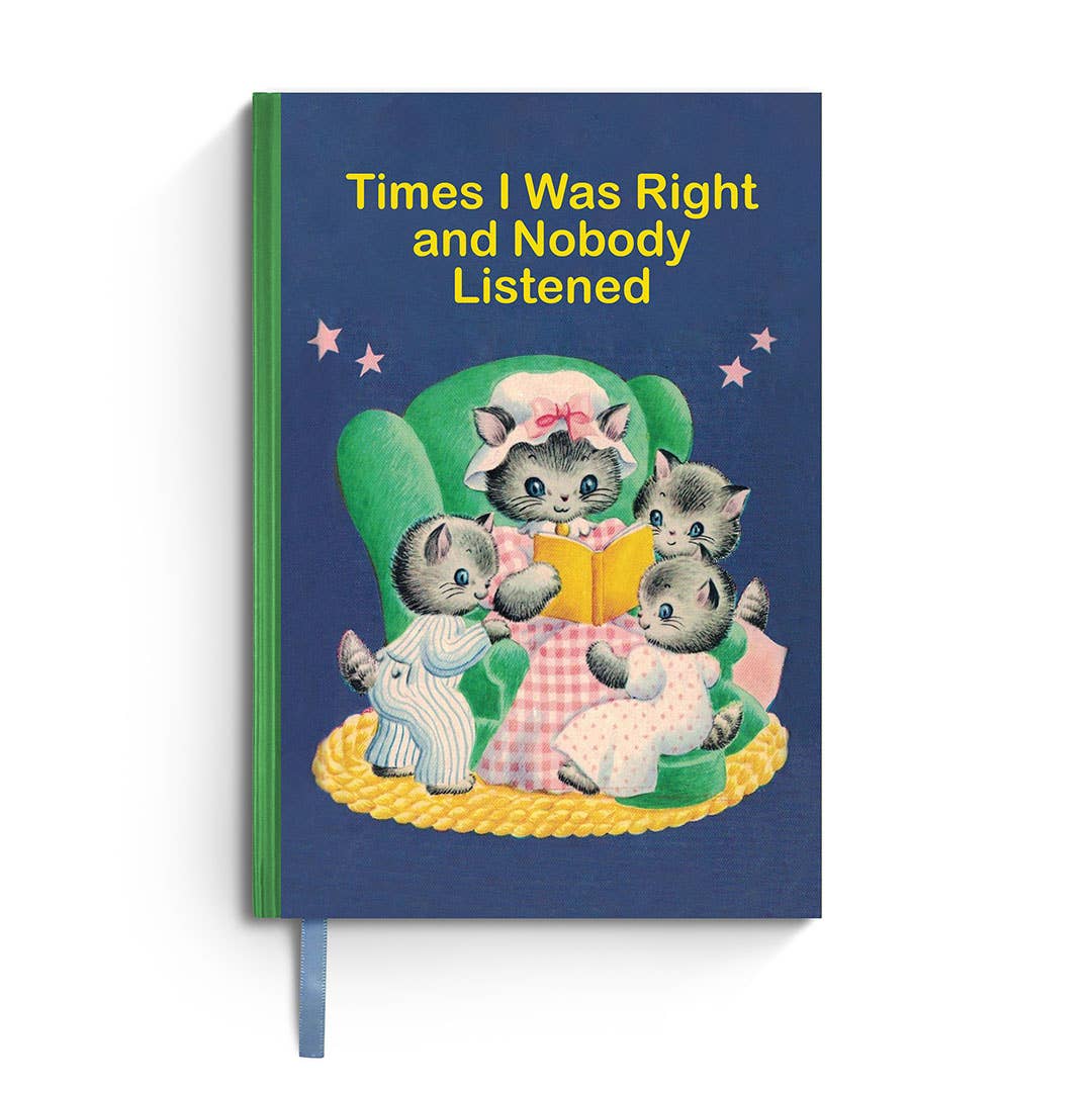 Times I Was Right and Nobody Listened Notebook - Box Turtle